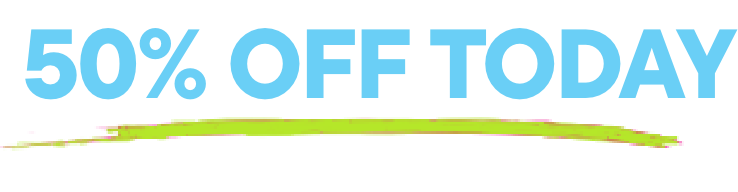 50% OFF TODAY